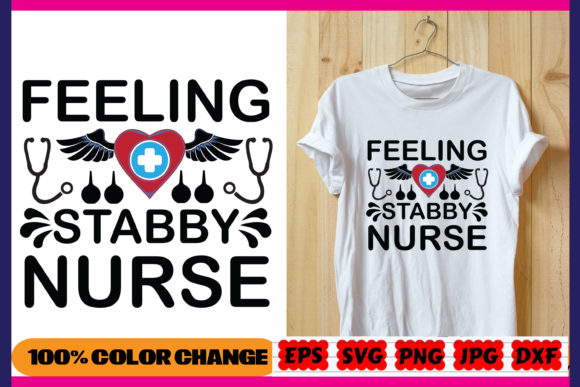 Feeling Stabby Nurse Svg