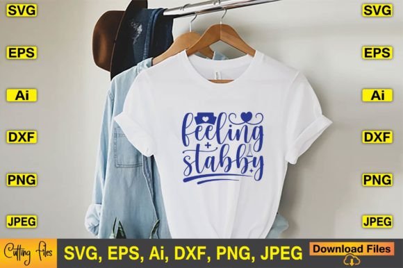 Feeling Stabby SVG T-shirt Design Files