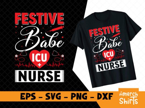 Festive Babe ICU Nurse Graphics