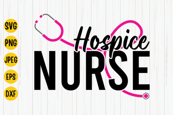 Hospice Nurse Graphic T-Shirt Designs