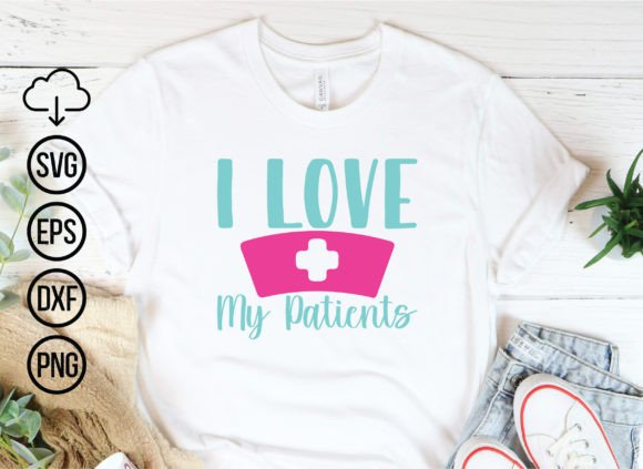 I Love My Patients, Nurse Svg Bundle