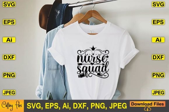 Nurse Squad SVG T-shirt Cutting Files