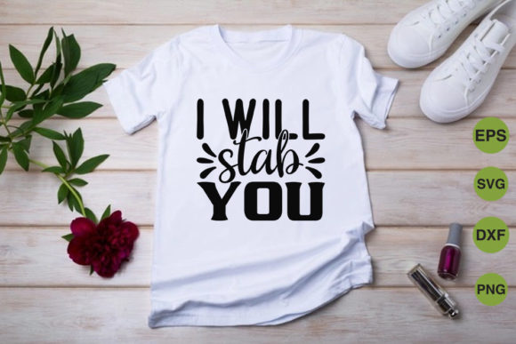 Nurse Svg Design, I Will Stab You