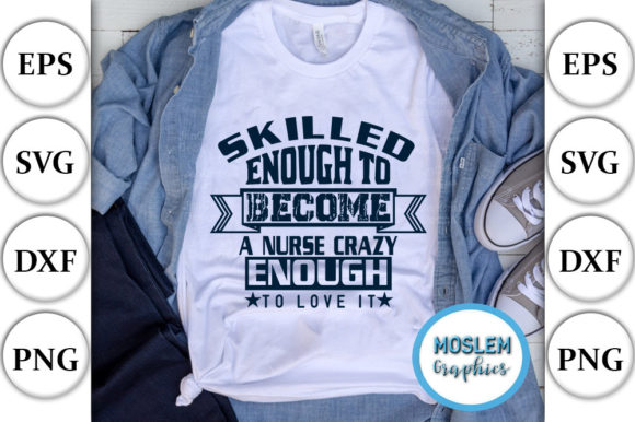 Nurse SVG Design, Skilled Enough Become