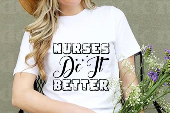 Nurse Svg Design, Sorry, Nurses Do It