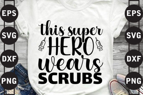 Nurse Svg Design, This Super Hero Wear