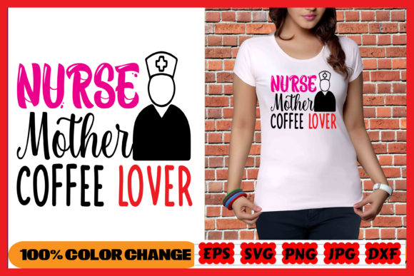 Nurse Sweatshirt, Coffee Lover Nurse Svg Graphics