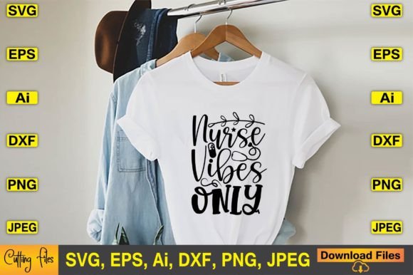 Nurse Vibes SVG T-Shirt Design
