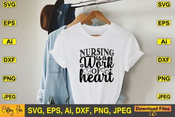 Nursing is a Work of Heart SVG T-shirt