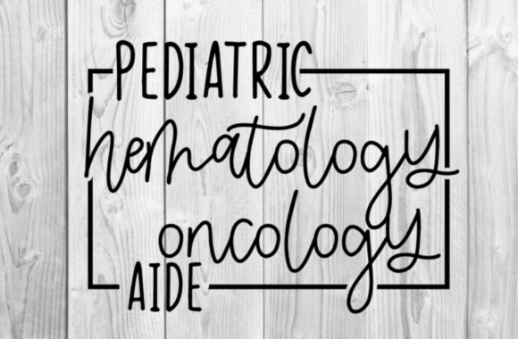 Pediatric Hematology Oncology Aide SVG: Graphics for T-Shirt Designs