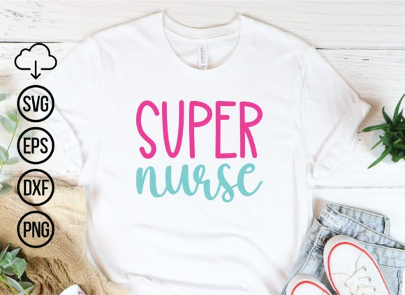 Super Nurse Svg Bundle: Graphics for T-Shirt Designs