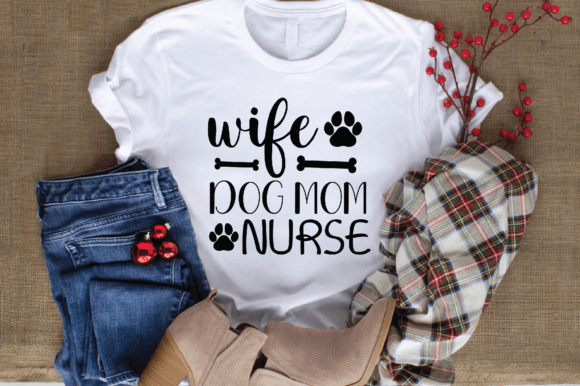 Wife Dog Mom Nurse-SVG Design